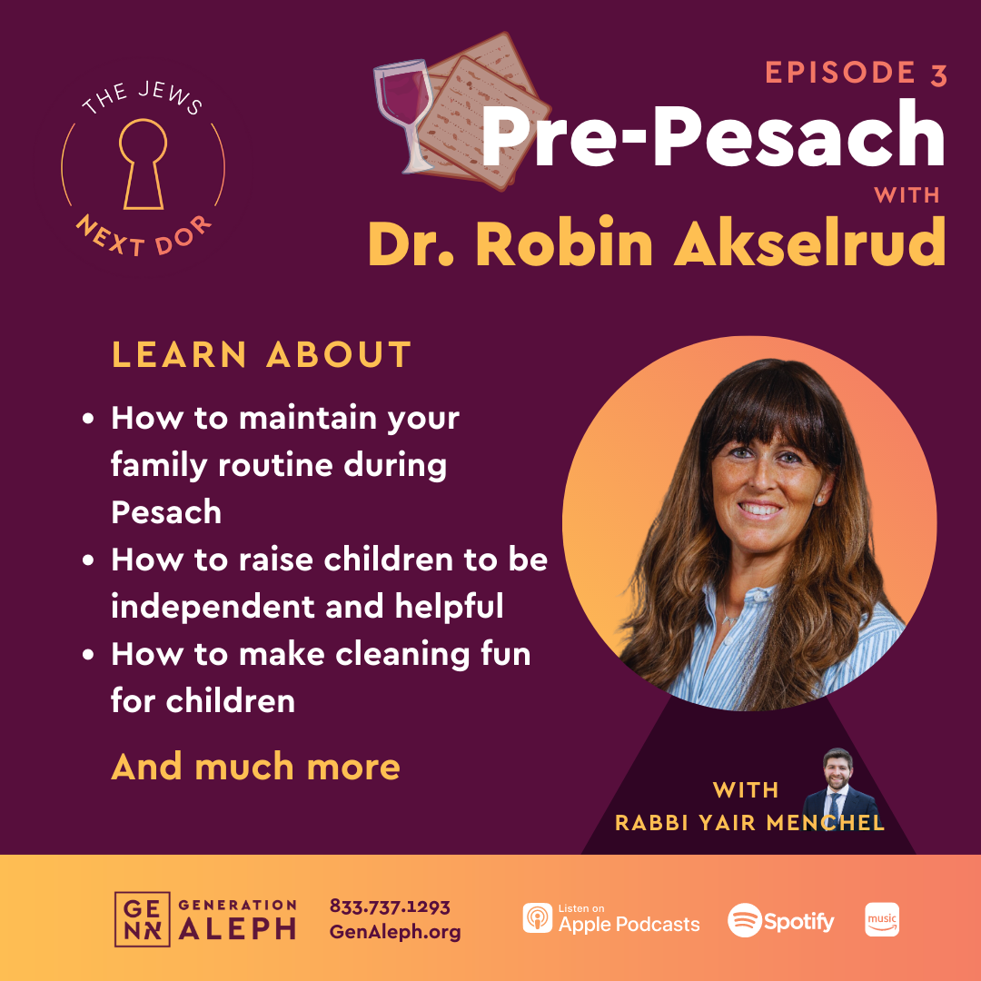 8. Pre-Pesach Series Ep. 3 | Structure & Flexibilty w/ Dr. Robin Akselrud