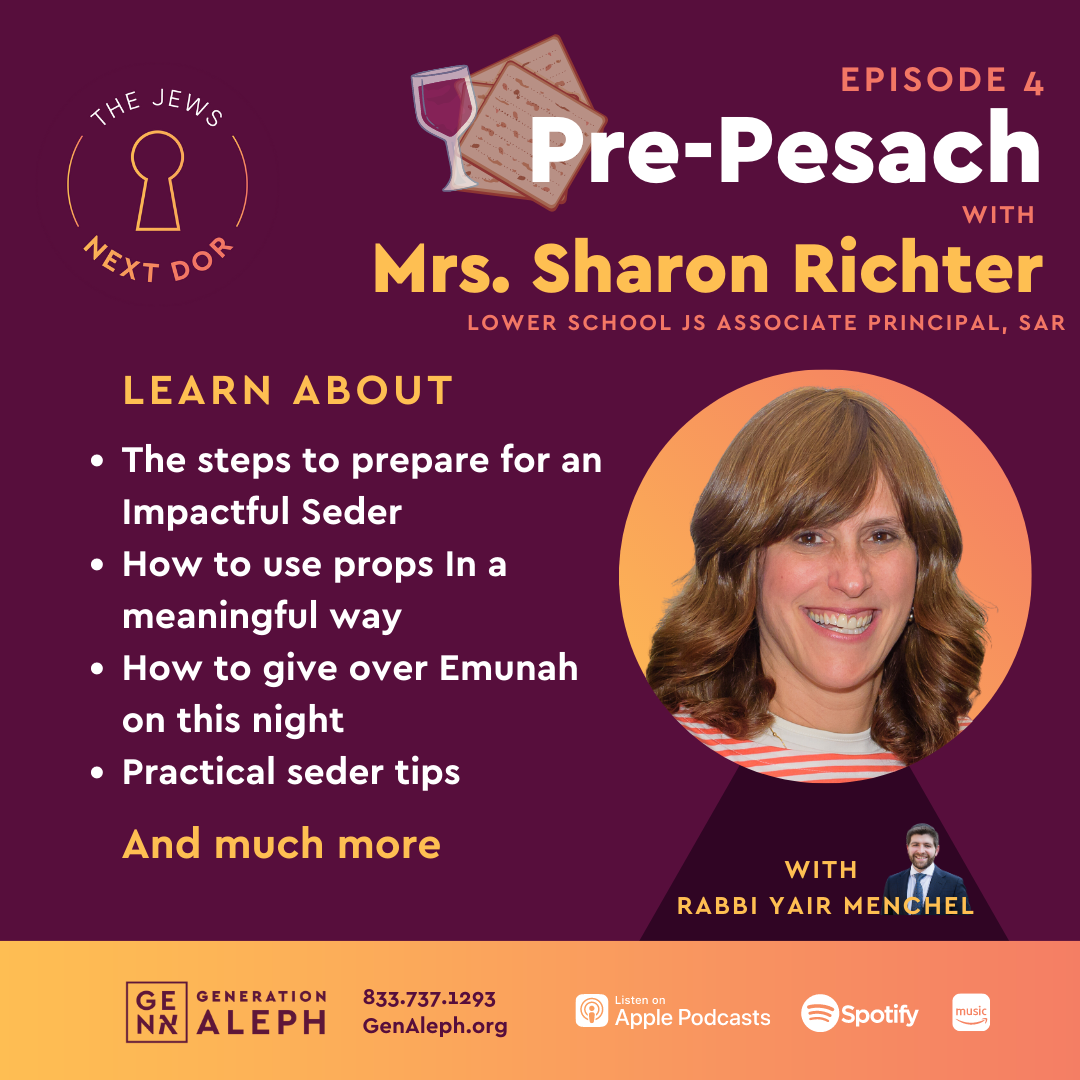 9. Pre-Pesach Series Ep. 4 | The Seder Preparation w/ Mrs. Sharon Richter