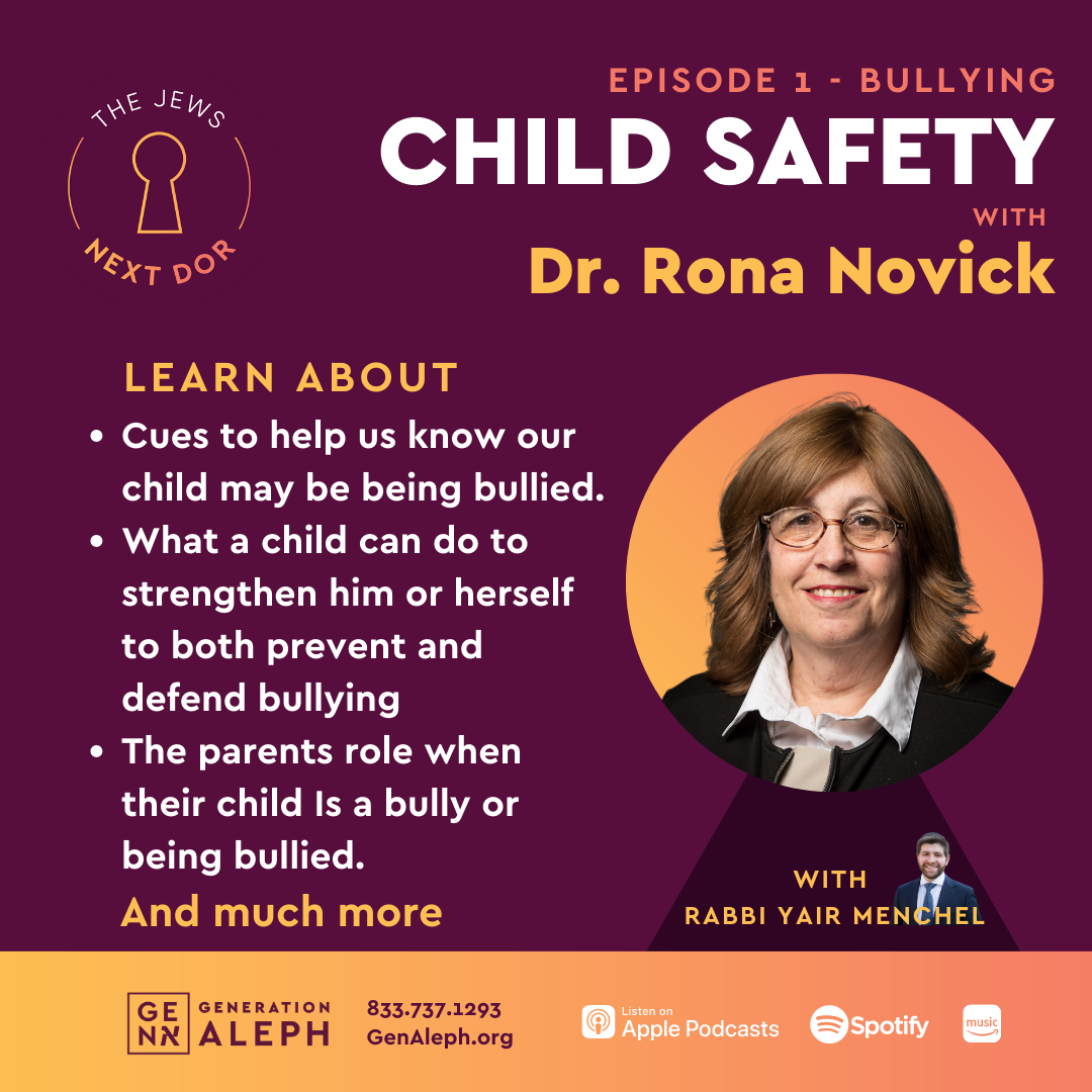 Child Safety – Bullying – Dr. Rona Novick