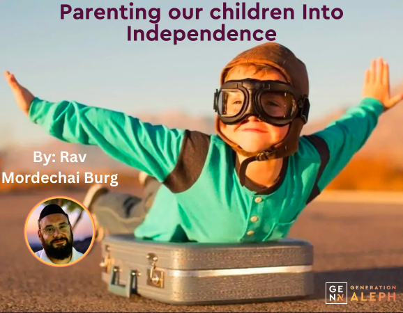 Parenting Our Children Into Independence