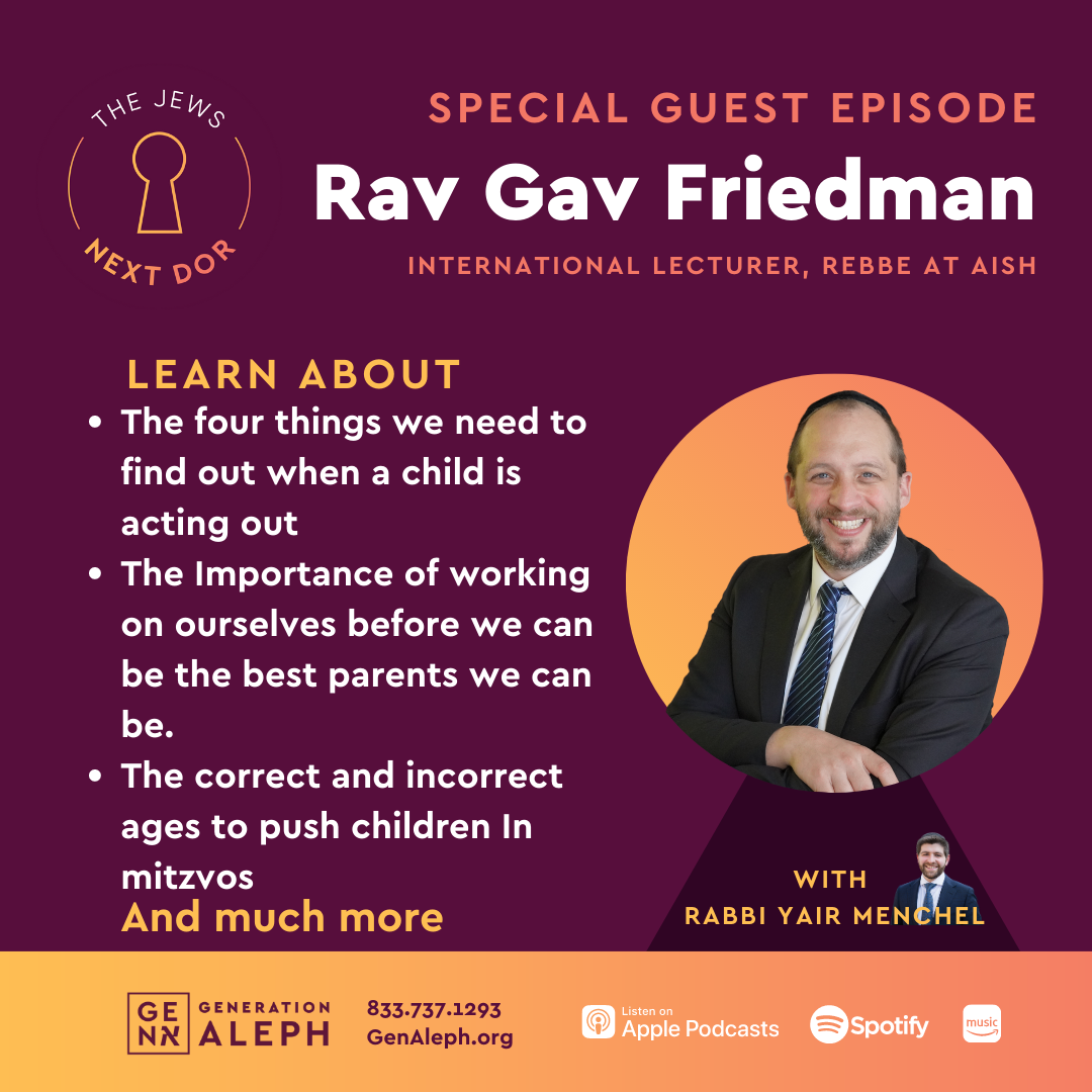 Your Children are Not Disrespectful – Rav Gav Friedman