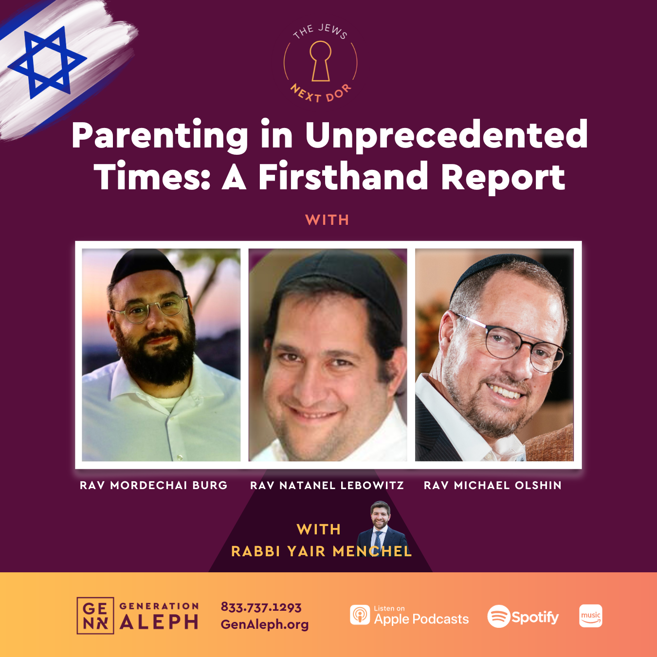 Parenting in Unprecedented Times | Rav Mordechai Burg, Rav Natanel Lebowitz & Rav Michael Olshin