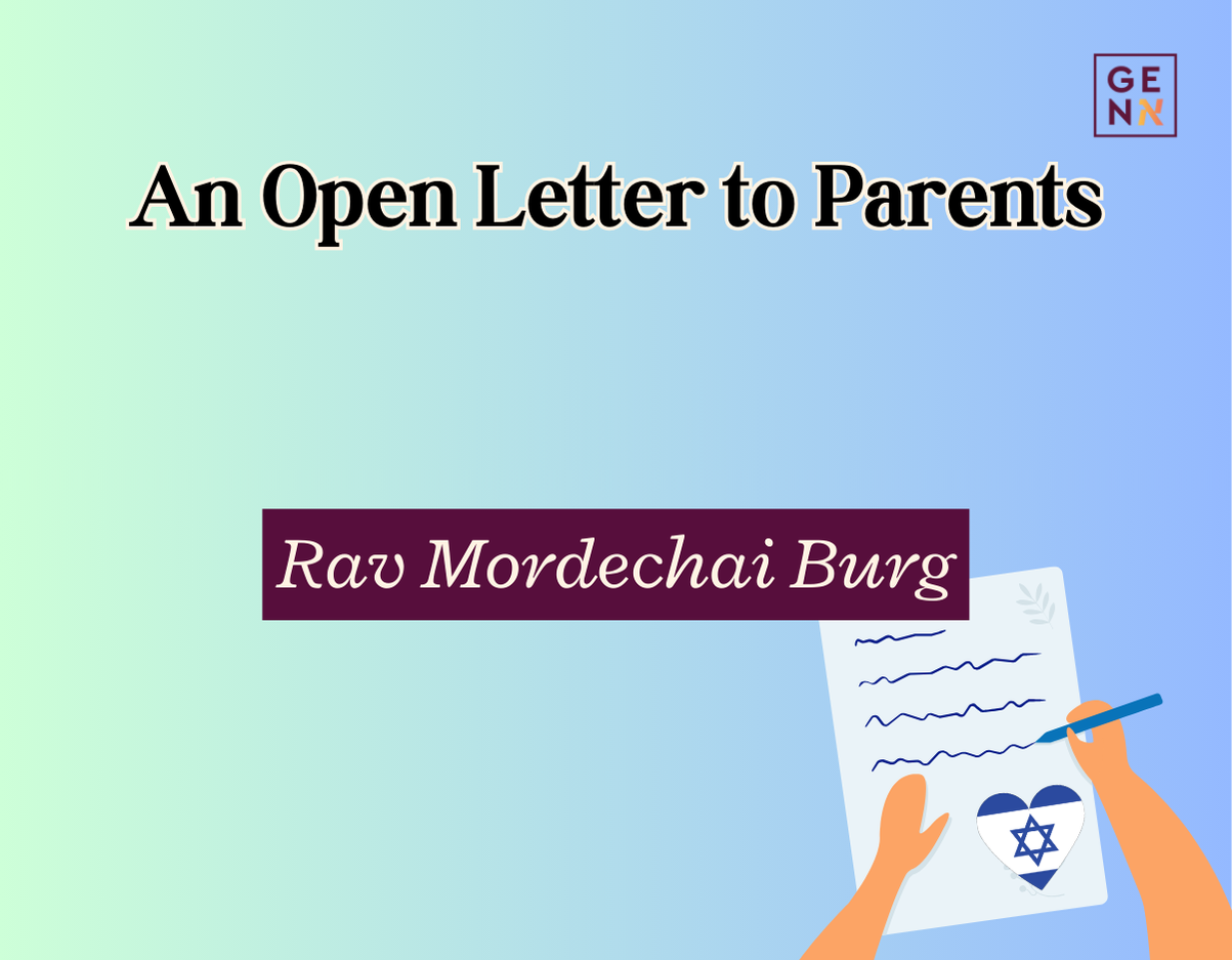 An Open Letter to Parents: Rav Mordechai Burg